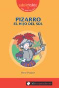 PIZARRO EL HIJO DEL SOL di IRURZUN, PATXI 