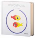 LOS CONTRARIOS de DENEUX, XAVIER 