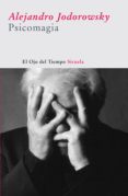 PSICOMAGIA de JODOROWSKY, ALEJANDRO 