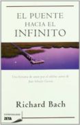 EL PUENTE HACIA EL INFINITO de BACH, RICHARD 