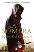 LA SOMBRA de KATZENBACH, JOHN 