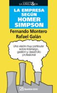 LA EMPRESA SEGUN HOMER SIMPSON di MONTERO, FERNANDO  GALAN, RAFAEL 