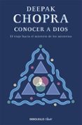 CONOCER A DIOS de CHOPRA, DEEPAK 