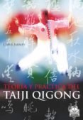 TEORIA Y PRACTICA DEL TAIJI QIGONG de JARMEY, CHRIS 
