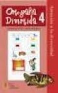 ORTOGRAFIA DIVERTIDA N 4. ATENCION A LA DIVERSIDAD (2 ED.) de MARTINEZ ROMERO, JOSE  ALCALA BARRUZ, ANTONIO 
