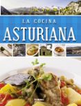 UN VIAJE POR LA COCINA ASTURIANA di VV.AA. 