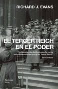 EL TERCER REICH EN EL PODER de EVANS, RICHARD J. 