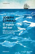 EL ESPEJO DEL MAR di CONRAD, JOSEPH 