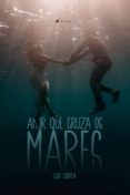 Amor Que Cruza Os Mares (ebook)