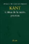 CRITICA DE LA RAZON PRACTICA de KANT, IMMANUEL 