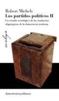 LOS PARTIDOS POLITICOS (VOL. 1) de MICHELS, ROBERT 