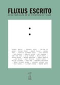 FLUXUS ESCRITO: ACTOS TEXTUALES ANTES Y DESPUES DE FLUXUS di VV.AA. 