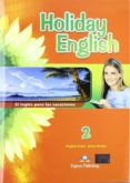 HOLIDAY ENGLISH 2 ESO STUDENT PACK di VV.AA. 