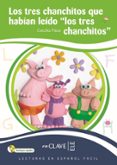 LOS TRES CHANCHITOS (INCLUYE AUDIO-CD) de PISOS, CECILIA 