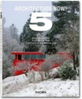 ARCHITECTURE NOW! VOL. 5 de JODIDIO, PHILIP 