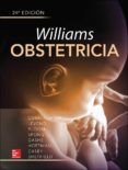 WILLIAMS OBSTETRICIA (24 ED.) di VV.AA. 