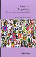 UNA CASA DE PALABRAS de MARTIN GARZO, GUSTAVO 