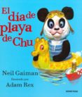 EL DIA DE PLAYA DE CHU di GAIMAN, NEIL 