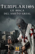 TEMPLARIOS: EN BUSCA DEL SANTO GRIAL di VV.AA. 