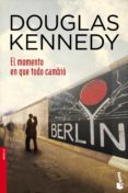 EL MOMENTO EN QUE TODO CAMBIO de KENNEDY, DOUGLAS 