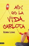 ASI ES LA VIDA, CARLOTA de LIENAS, GEMMA 