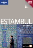 ESTAMBUL: GUIAS DE CERCA 2011 (LONELY PLANET) de MAXWELL, VIRGINIA 