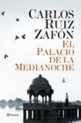 EL PALACIO DE LA MEDIANOCHE de RUIZ ZAFON, CARLOS 