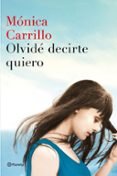 OLVID DECIRTE QUIERO de CARRILLO, MONICA 