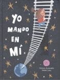 Yo Mando En Mí Por Sophia Almagro, Tapa Dura