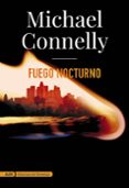 FUEGO NOCTURNO (SERIE HARRY BOSCH 24) de CONNELLY, MICHAEL 
