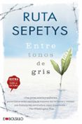 ENTRE TONOS DE GRIS di SEPETYS, RUTA 