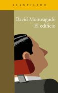 EL EDIFICIO de MONTEAGUDO, DAVID 