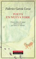 POETA EN NUEVA YORK de GARCIA LORCA, FEDERICO 
