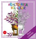ARTETERAPIA DEL COLOR. FLORES Y PLANTAS di HEBRARD, ROGER 