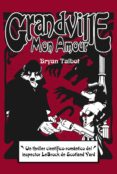 GRANDVILLE MON AMOUR de TALBOT, BRYAN 