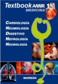 TEXTBOOK AMIR MEDICINA 1 CARDIOLOGIA, NEUMOLOGIA, DIGESTIVO NEFRO LOGIA Y NEUROLOGIA. di VV.AA. 