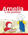 AMELIA Y LOS POLLITOS di PRESSENSE, DOMITILLE DE 