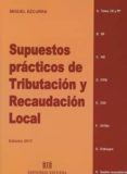 SUPUESTOS PRACTICOS DE TRIBUTACION Y RECAUDACION LOCAL di EZCURRA, MIGUEL 