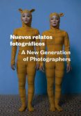 NUEVOS RELATOS FOTOGRAFICOS di VV.AA. 