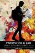 POLIFEMO VIVE AL ESTE. VIAJE A LA TRASTIENDA DE EUROPA: CRONICA DE UNA BUSQUEDA DE FRONTERAS E IMPERIOS OLVIDADOS de PINILLA GOMEZ, DANIEL 
