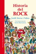 HISTORIA DEL ROCK: LA HISTORIA QUE CAMBIO EL MUNDO de SIERRA I FABRA, JORDI 