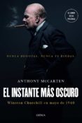 EL INSTANTE MAS OSCURO de MCCARTEN, ANTHONY 