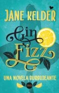 GIN FIZZ de KELDER, JANE 