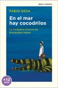 EN EL MAR HAY COCODRILOS COLECCION IMPRESCINDIBLES di GEDA, FABIO 
