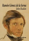 JOHN RUSKIN de GOMEZ DE LA SERNA, RAMON 