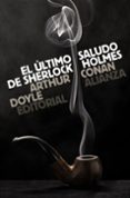 EL ULTIMO SALUDO DE SHERLOCK HOLMES de DOYLE, ARTHUR CONAN 