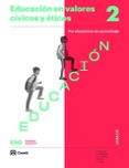 Portada de Educación en Valores Cívicos y Éticos 3º ESO Codigo Abierto LOMLOE Ed