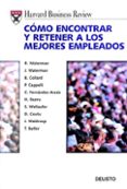 COMO ENCONTRAR Y RETENER A LOS MEJORES EMPLEADOS di VV.AA. 