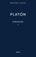 DIALOGOS V de PLATON 