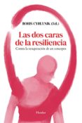 Las Dos Caras De La Resiliencia Boris Cyrulnik